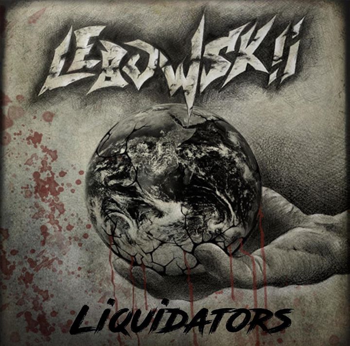 Les thrasheux de Lebowskii ont sorti leur nouvel EP Liquidators.